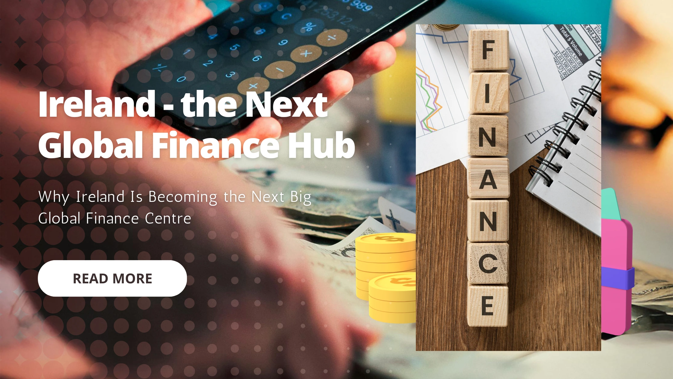 Ireland’s Rise as a Global Finance Powerhouse — What Indian Students Should Know